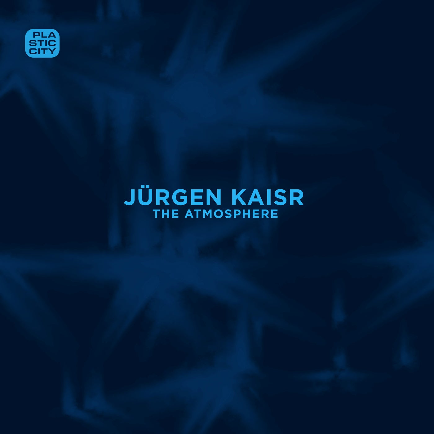 Jürgen Kaisr – The Atmosphere [PLAC1026]
